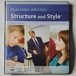 IEW Teaching Writing Structure Style Seminar Workbook 2nd Edition Andrew Pudewa